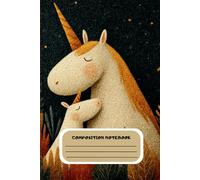 Unicorn Dreams: A Magical Mommy & Baby Journal: Composition Notebook