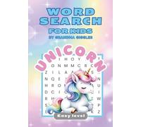 Unicorn Easy Word Search For Kids: A Magical, Flying, Glittering Word Seek Adventure (Grandma Giggles Activity Books)