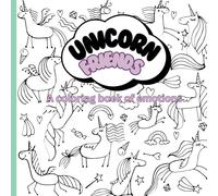 Unicorn & Friends Coloring Book for Kids: Emotions and Feelings: Educational coloring pages with unicorns and other animals for children ages 3-10