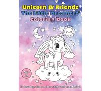 Unicorn & Friends Little Dreamers' Coloring Book: 24 Pages of Magical Kids Coloring for Ages 4-8: Featuring Cute Unicorns, Princesses, Mermaids, ... Gift for Girls & Boys, Simple Big Pictures