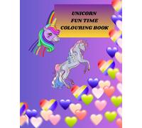 Unicorn Fun Time Colouring Book