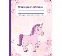 “Unicorn Graph Paper Notebook for Kids | Cute 4x4 Quad Ruled Grid Journal | Fun Math & Drawing Composition Book for Girls | Magical Unicorn School Supplies (8.5x11, 120 Pages)”