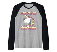 Unicorn Hair Don't Care - Divertido Amante de los Unicornios Camiseta Manga Raglan