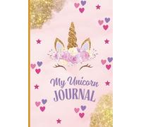 Unicorn Journal for Kids: A Magical Notebook for Writing, Drawing, and Dreaming: With Lined Pages; Coloring Book