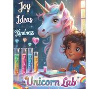 Unicorn Lab: A magical composition book full of joy, ideas & kindness