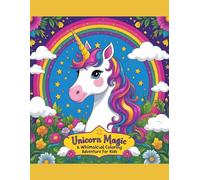 Unicorn Magic: A Whimsical Coloring Adventure for Kids: Cute, Fun & Easy Unicorn Coloring Pages for Girls and Boys