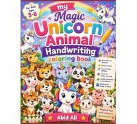 Unicorn Magic Animal Coloring Book for Kids Ages 3-8: Cute Unicorns, Adorable Animals, Rainbows and Fantasy Fun | Jumbo Easy Coloring Pages for Toddlers, Preschoolers, Boys and Girls