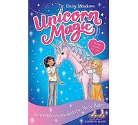 Unicorn Magic: Sweetblossom and the New Baby: Special 4