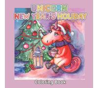 Unicorn New Year's Holiday