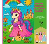 Unicorn Princess Halloween Dreams: A Halloween Coloring Book for Kids