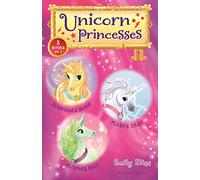 Unicorn Princesses Bind-up Books 1-3: Sunbeam's Shine, Flash's Dash, and Bloom's Ball