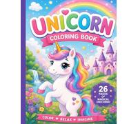 Unicorn’s Activity Book: Fun Coloring Pages for Ages 4-8