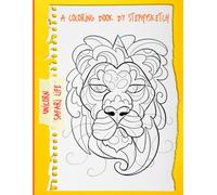 Unicorn Safari Life: A Coloring Book by STEPHYSKETCH