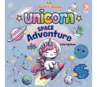 Unicorn Space Adventures - A Magical coloring book for Kids Who Love Unicorns and Outer Space