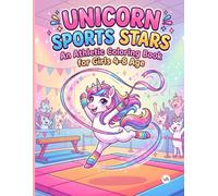 Unicorn Sports Stars: An Athletic Coloring Book for Girls 4-8 Age: Bold Easy Cute Unicorns Playing Soccer, Skating, and Gymnastics | Fun Athletic Activity Pages for Kids