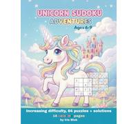 Unicorn Sudoku Adventures: Ages 6-9 (IRIS Sudoku and Mazes)