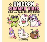 Unicorn Summer Vibes Coloring Book: Sunny and Playful Coloring Pages for Vacation Fun and Creative Relaxation (Cozy Animal Coloring Series)