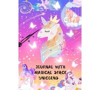 Unicorn Writing Journal for Kids: Magical Notebook with Inspiring Quotes & Lined Pages