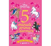 Unicorni e cavalli magici. Disney princess. 5 minuti prima di dormire. In maiuscolo. Ediz. a colori (Storie da 5 minuti)