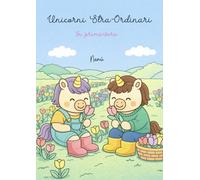 Unicorni Stra-ordinari da colorare Primavera
