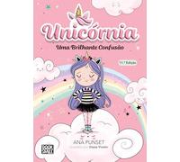 Unicórnia 1: Uma Brilhante Confusão