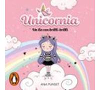 Unicornia 1 - Un Lío Con Brilli-brilli (audiolibro)