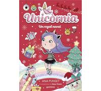 Unicòrnia 11 - Un regal nevat: Primeres lectures en català (Montena)