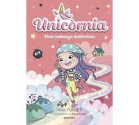 Unicòrnia 15 – Una cabanya misteriosa: Un llibre màgic amb purpurina a la coberta! – Montena