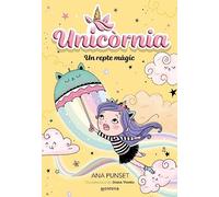 Unicòrnia 3 - Un repte màgic: Primeres lectures en català (Montena)