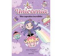 Unicòrnia 4 – Uns cupcakes increïbles: Primeres lectures en català (Montena)