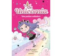 Unicornia 8 - Uns Patins Voladors