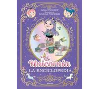 Unicornia - La enciclopedia ilustrada (Montena)