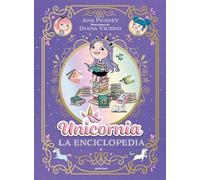 Unicornia - La enciclopedia ilustrada (Montena)
