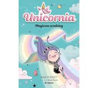 Unicornia Magiczne urodziny