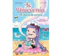 Unicornia: Mi diario de verano: ¡Con planes, pasatiempos y apartados personalizables! (Montena)