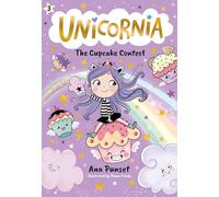 Unicornia: The Cupcake Contest (Unicornia, 3)