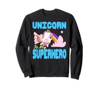 Unicornio Es Mi Superhéroe Fantasía Colorida Sudadera