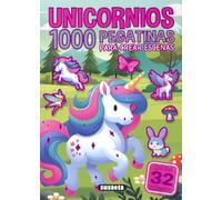 Unicornios. 1000 Pegatinas Para Crear Escenas