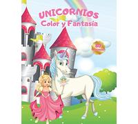 UNICORNIOS - COLOR Y FANTASÍA: Libro infantil de Actividades: Colorea, Aprende a Dibujar Unicornios, Encuentra las diferencias, Sopas de Letras y ... a partir de 4 años | Navidad, Cumpleaños.
