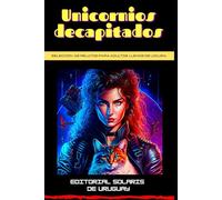 Unicornios decapitados