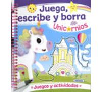 Unicornios – Juega, escribe y borra – Susaeta