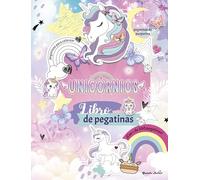 Unicornios. Libro de pegatinas: Con más de 500 pegatinas (Varios)