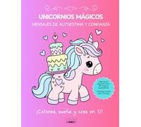 Unicornios mágicos: Mensajes de autoestima y confianza