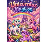 Unicórnios Mágicos: Mundo Encantado