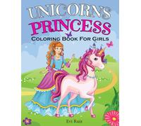 Unicorns and princess colouring book.