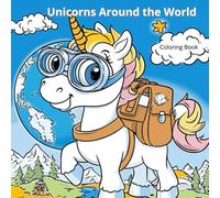 Unicorns Around the World: Coloring Book (My Magic World)