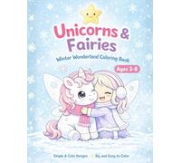 Unicorns & Fairies Winter Wonderland Coloring Book