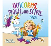 Unicorns, Magic and Slime, Oh My!: 1 (Fizzle Fun)