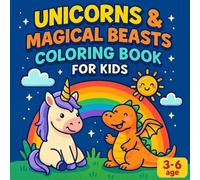 Unicorns & Magical Beasts Coloring Book for Kids (Mythology for Kids Coloring Books)