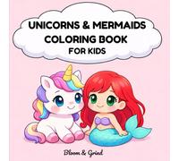 Unicorns & Mermaids Coloring Book for Kids: Magical Creatures, Rainbows, and Fantasy Coloring Fun for Girls Ages 4-8